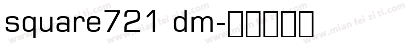 square721 dm字体转换